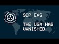 SCP EAS - The USA has vanished
