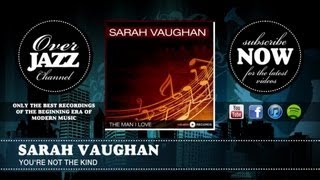 Sarah Vaughan - You&#39;re Not the Kind (1946)