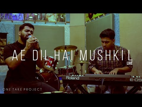 Ae Dil Hai Mushkil - Live