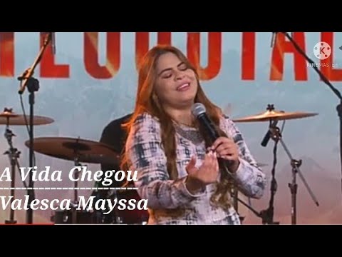 Valesca Mayssa - A Vida Chegou (Ao Vivo)