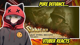 A Story Not Often Talked About | Last Dying Breath - Sabaton (First Reaction)