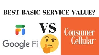 Consumer Cellular vs Google Fi which saves you the most money