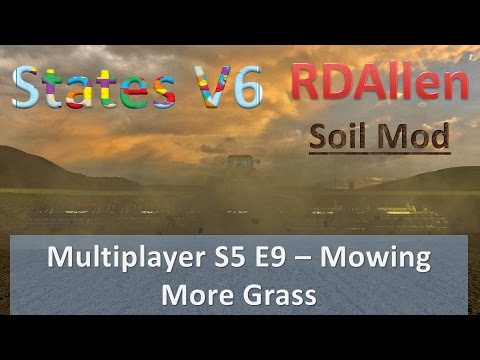 Farm Sim 15 Multiplayer States V6 E9 - Mowing Grass for Silage