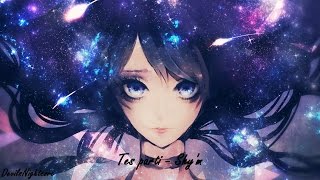 Nightcore ♫ - Tes parti【Lyrics/Paroles】