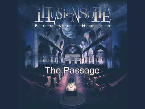 ILLUSION SUITE- THE PASSAGE