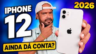 O IPHONE 12 dá CONTA do RECADO em 2026 ou já ERA?! 