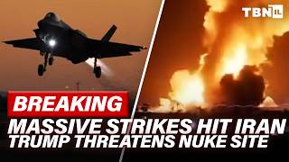 BREAKING: U.S. DECIMATES IRGC Sites; Trump Warns Pickaxe Mtn. Nuclear Site Attack NEXT? | TBN Israel