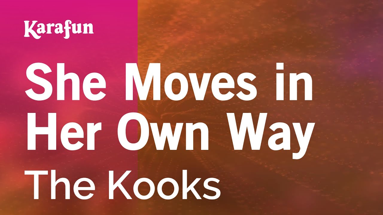 She Moves in Her Own Way - The Kooks | Karaoke Version | KaraFun