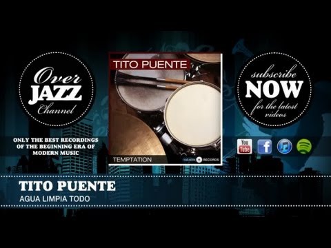Tito Puente - Agua Limpia Todo (1958)