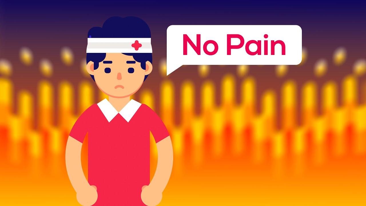 Can a person feel no pain? (Congenital insensitivity to pain: CIP)