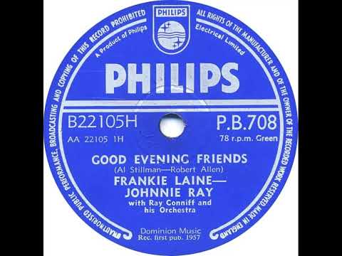 UK New Entry 1957 (140b) Frankie Laine & Johnnie Ray - Good Evening Friends