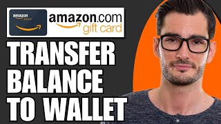 How To Transfer Amazon Gift Card Balance To Amazon Wallet