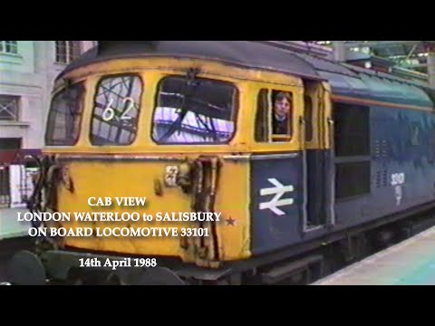 BR in the 1980s London Waterloo to Salisbury Cab View On Board Locomotive 33101 in 1988