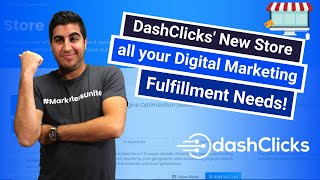 DashClicks' New Store for all your Digital Marketing Fulfillment Needs!