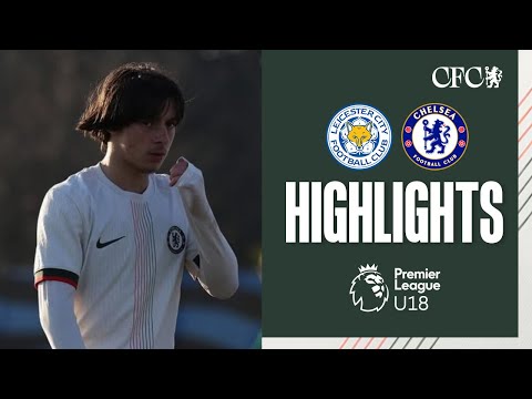 Leicester U18 1-5 Chelsea U18 | HIGHLIGHTS | U18 2025/26
