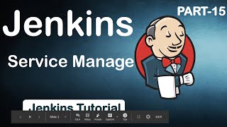 #15 Jenkins Service Manage | Jenkins Service Restart | Jenkins Tutorial for beginners