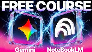 NotebookLM + Google Gemini FULL COURSE 3 HOURS Build & Automate Anything