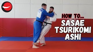 How To Sasae Tsurikomi Ashi In 10 Minutes