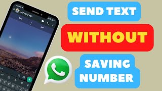 How to Send WhatsApp Message Without Saving Number on Android