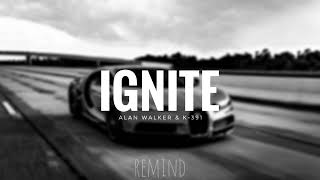 Ignite - Alan Walker &amp; K - 391 | Slowed and Reverb | Album [REMIND] | MAHESH