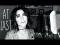 At Last - Etta James (Live Cover by Brittany J Smith)