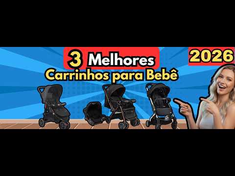 NÃO COMPRE CARRINHO DE BEBÊ ANTES DE VER ESTE VÍDEO! ???? (Guia 2026)Melhores Carrinhos de bebê
