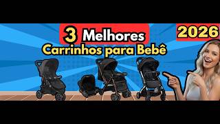 NÃO COMPRE CARRINHO DE BEBÊ ANTES DE VER ESTE VÍDEO! ???? (Guia 2026)Melhores Carrinhos de bebê