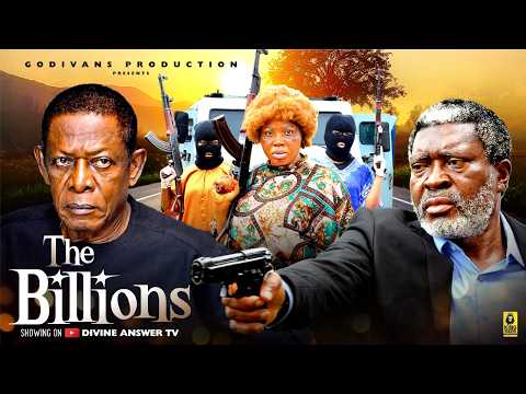 THE BILLIONS FINAL PART | Kanayo O. Kanayo | Nkem Owoh (Osuofia) | Divine Answer New NOLLYWOOD MOVIE