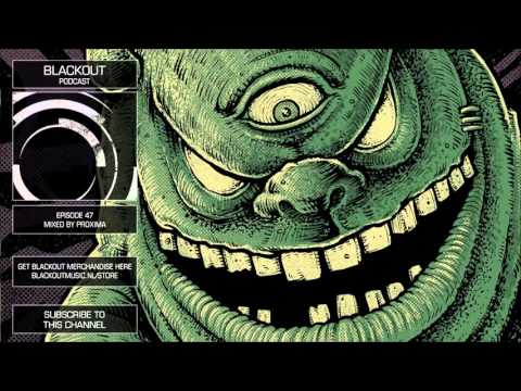 Blackout Podcast 47 - Proxima [Official Channel] Drum & Bass