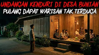 Download lagu KISAH NYATA‼️UNDANGAN KENDURI DI DESA BUNIAN PULANG MALAH DAPAT WARISAN TAK TERDUGA mp3
