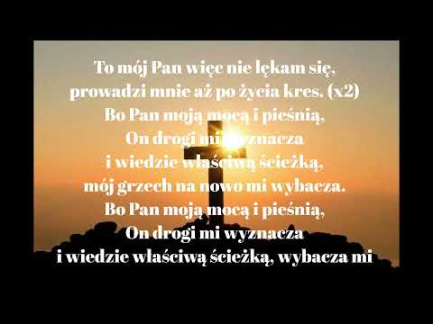 To mój Pan, więc nie lękam się