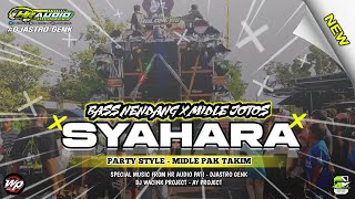 Download lagu DJ SYAHARA | STYLE PARTY X MIDLE NROTOK X BASS SEMI BLEYER | JINGLE HR AUDIO PATI mp3
