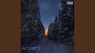 Wishes Music Video