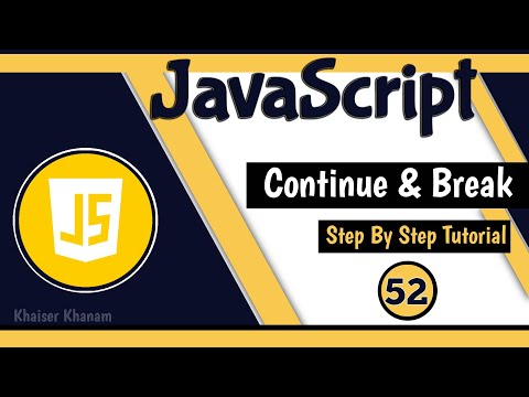 Jump Statement - Continue and Break Statement|| JavaScript course  || Tutorial - 52