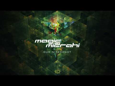 Magic Mizrahi - Our Nitzhonot