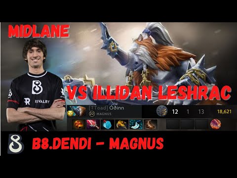 B8 Dendi Magnus vs Illidan Leshrac midlane battle