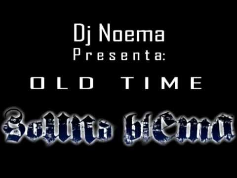 Old Time   Dj Noema disco SoundBlema 2012