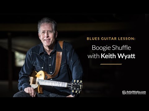 Blues Guitar Lesson: Boogie Shuffle with Keith Wyatt || ArtistWorks