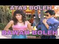 Lagu ATAS BOLEH BAWAH BOLEH HD Audio LAGU TERBAIK Dari Seluruh Judul Film WARKOP DKI