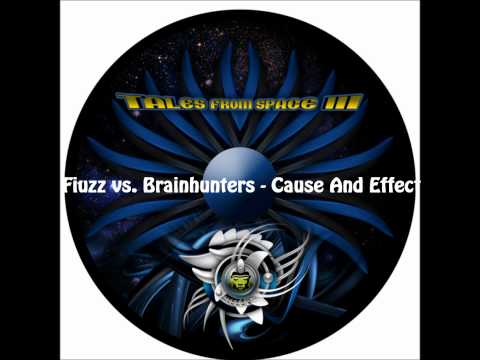 Fiuzz vs. Brainhunters - Cause And Effect