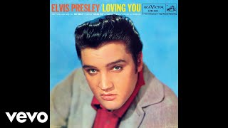 Elvis Presley - Loving You