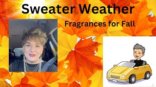 Fall Fragrances - Sweater Weather