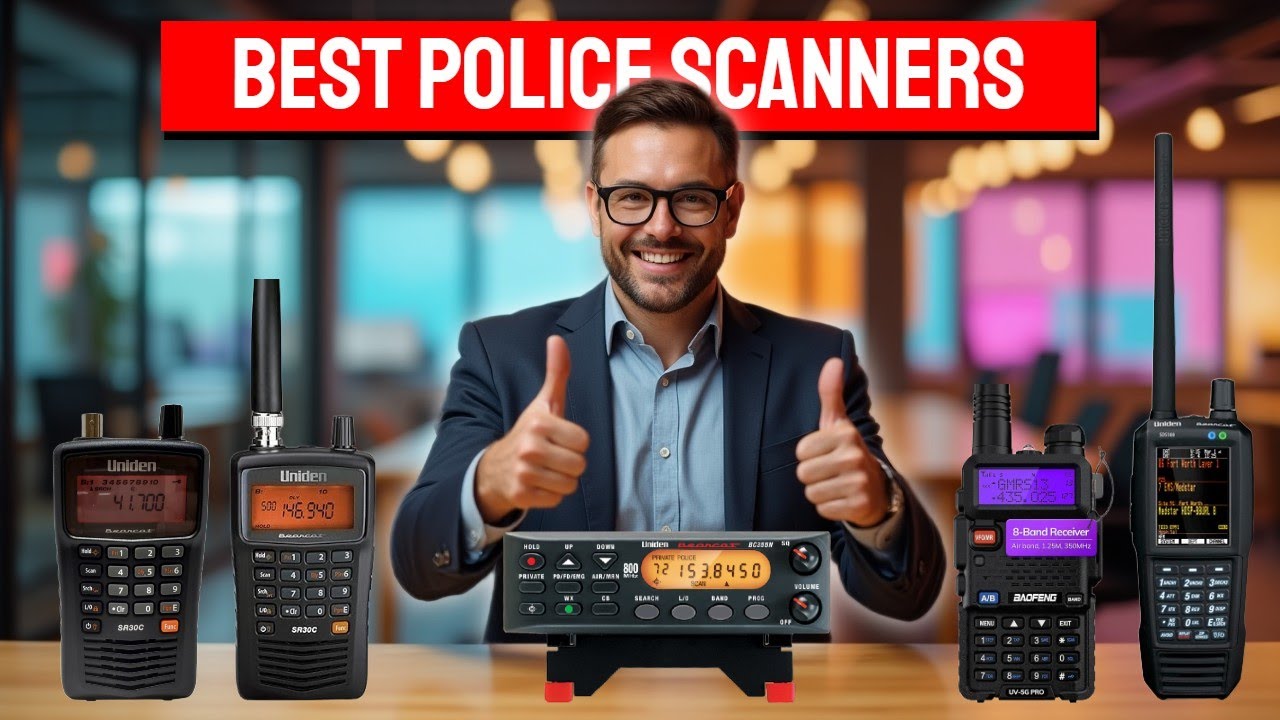 Best Police Scanners 2025 - Only 7 Options You Should Consider