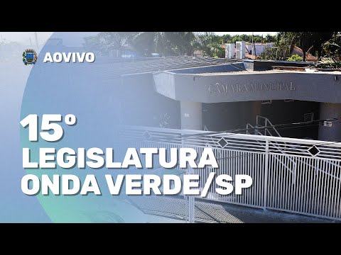 15º LEGISLATURA - 01.01.2025 | Câmara Municipal de Onda Verde/SP