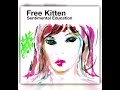 Free Kitten - Sentimental Education (1997) Full 12” Record