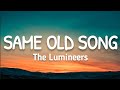 The Lumineers Same Old Song Lyrics