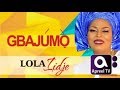 TOYIN AFOLAYAN a.k.a Lola Idije on Gbajumo Tv