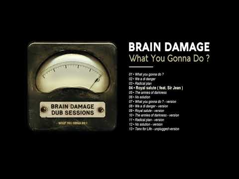 Brain Damage - #4 - Royal Salute ( feat. Sir Jean )