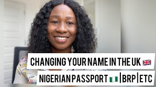 How to change your name on your Nigerian passport in the United Kingdom (UK) 🇬🇧