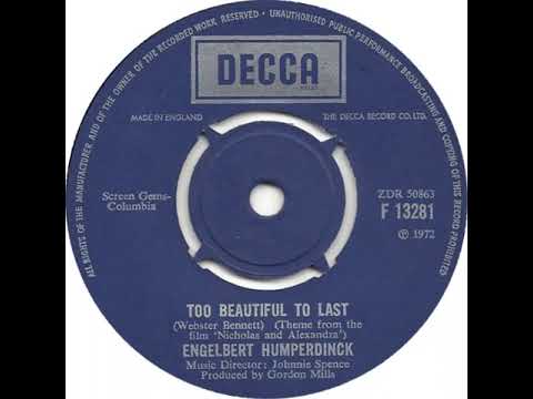 UK New Entry 1972 (50) Engelbert Humperdinck - Too Beautiful To Last